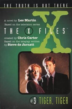 The X-Files: Tiger, Tiger by Les Martin