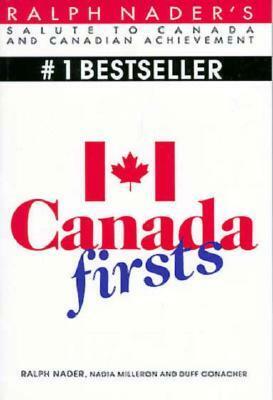 Canada Firsts by Ralph Nader