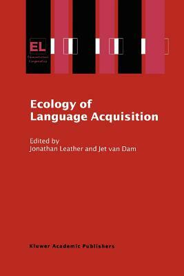 Ecology of Language Acquisition by 