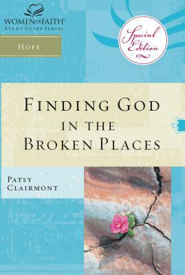 Finding God in the Broken Places by Patsy Clairmont