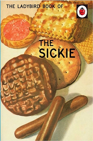 The Ladybird Book of The Sickie by Joel Morris, Jason Hazeley