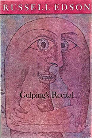 Gulping's Recital by Russell Edson
