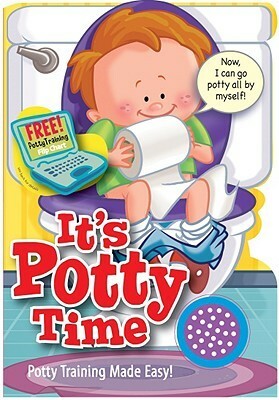 It's Potty Time for Boys: Potty Training Made Easy! by Chris Sharp