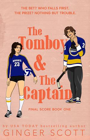 The Tomboy and The Captain by Ginger Scott