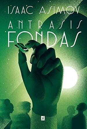 Antrasis fondas by Isaac Asimov