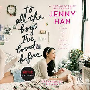 To All the Boys I've Loved Before by Jenny Han