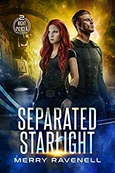 Separated Starlight (NightPiercer Book 2) by Merry Ravenell