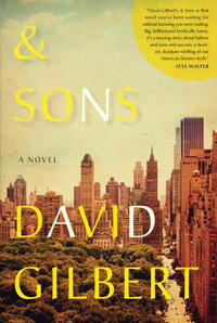 & Sons by David Gilbert