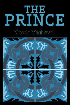 The Prince by Niccolò Machiavelli