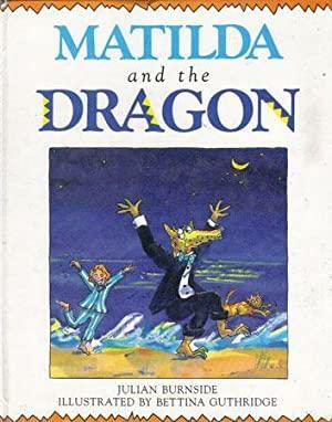 Matilda and the Dragon by Julian Burnside