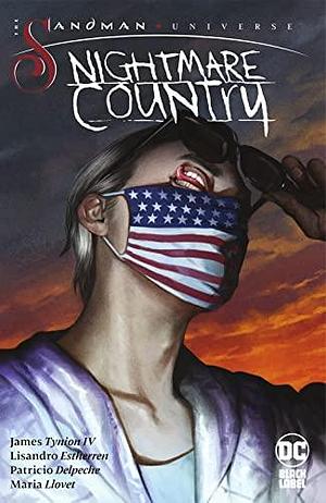 The Sandman Universe: Nightmare Country (2022-) Vol. 1 by Yanick Paquette, Reiko Murakami, James Tynion IV, James Tynion IV