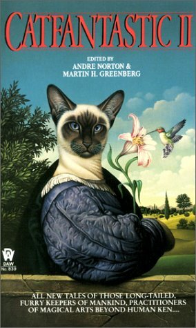 Catfantastic II by Andre Norton, Martin H. Greenberg