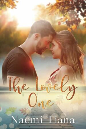 The Lovely One by Naemi Tiana