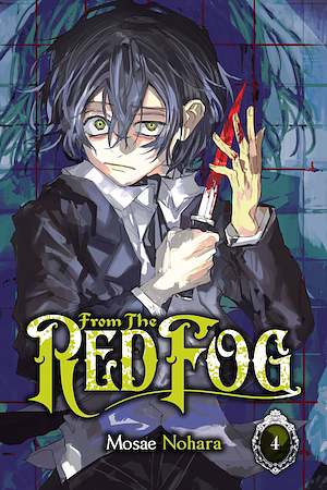 From the Red Fog, Vol. 4 by Mosae Nohara, 野原もさえ