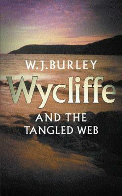 Wycliffe and the Tangled Web by W. J. Burley