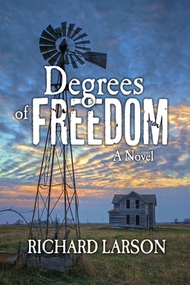Degrees of Freedom by Richard Larson