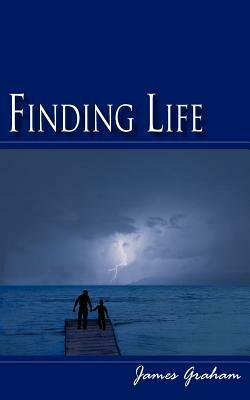 Finding Life by James Graham