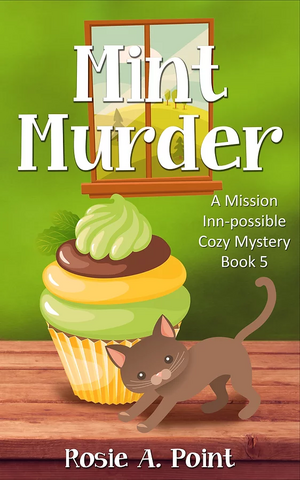 Mint Murder by Rosie A. Point