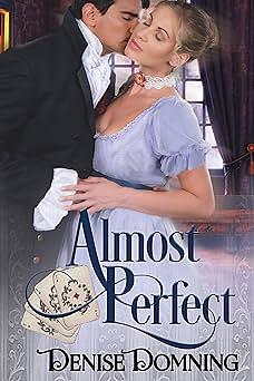 Almost Perfect by Denise Domning