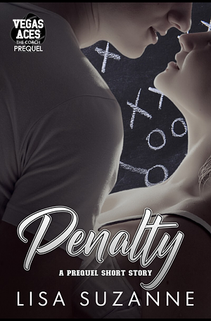 Penalty: A Prequel Short Story by Lisa Suzanne