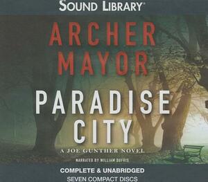 Paradise City: A Joe Gunther Novel by Archer Mayor