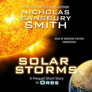 Solar Storms: An Orbs Prequel by Nicholas Sansbury Smith