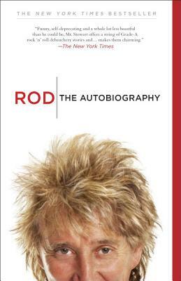 Rod: The Autobiography by Rod Stewart