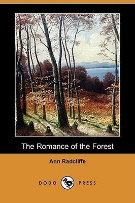 The Romance of the Forest (Dodo Press) by Ann Radcliffe