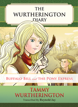 Buffalo Bill and the Pony Express by Reynold Jay, Duy Truong