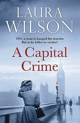 A Capital Crime by Laura Wilson