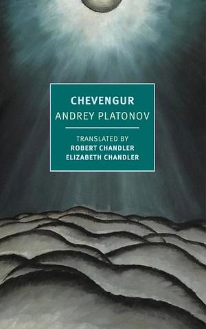 Chevengur by Andrei Platonov