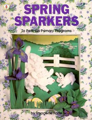 Spring Sparkers by Imogene Forte