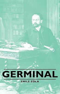 Germinal by Émile Zola