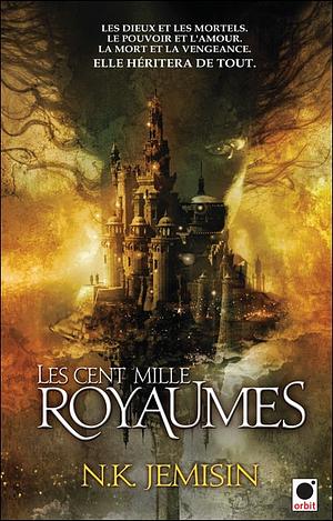 Les Cent Mille Royaumes, by N.K. Jemisin, Alexandra Maillard