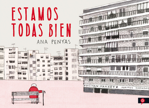 Estamos Todas Bien by Ana Penyas