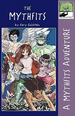 The Mythfits by Gary Goldstein