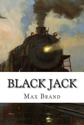 Black Jack by Max Brand