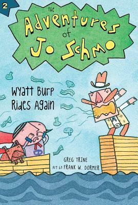 Wyatt Burp Rides Again by Greg Trine