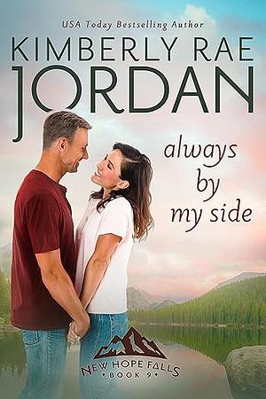 Always By Your Side by Kimberly Rae Jordan