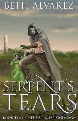 Serpent's Tears by Beth Alvarez