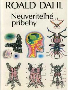 Neuveriteľné príbehy by Robert Jančovič, Rudolf Lesňák ml., Roald Dahl, Ivica Chorvatova