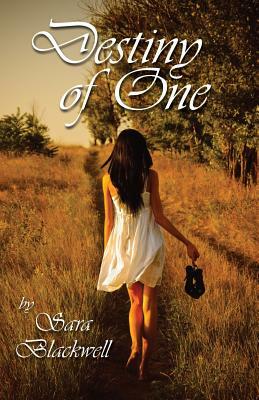 Destiny of One by Sara Blackwell