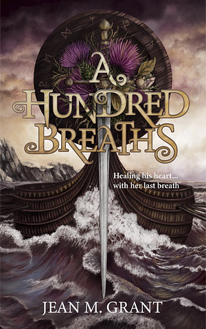 A Hundred Breaths by Jean M. Grant