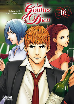 Les Gouttes de Dieu - Tome 16 by Tadashi Agi