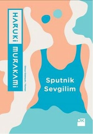 Sputnik Sevgilim by Ali Volkan Erdemir, Haruki Murakami