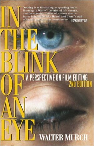 In the Blink of an Eye by Walter Murch, Francis Ford Coppola