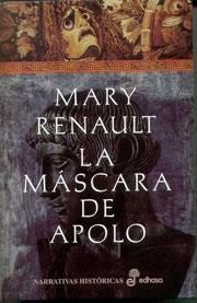 La máscara de Apolo by Mary Renault