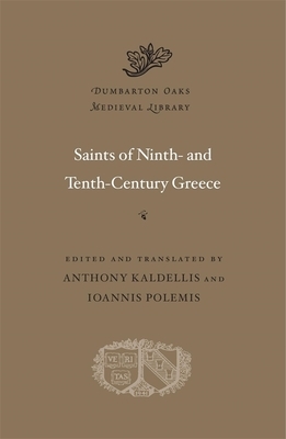 Saints of Ninth- And Tenth-Century Greece by 