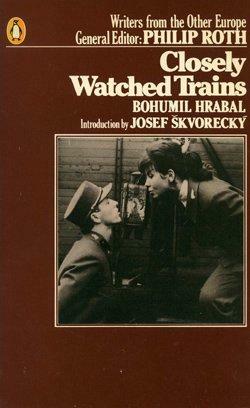 Closely Watched Trains by Bohumil Hrabal