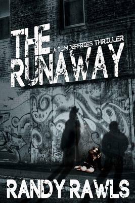 The Runaway by Randy Rawls
